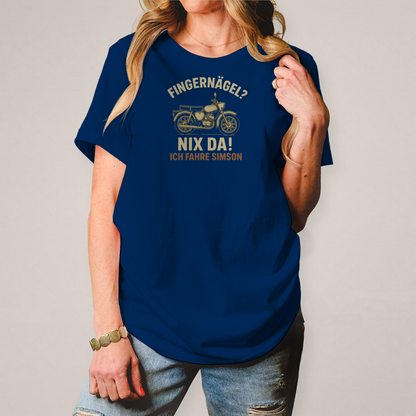 Damen T-Shirt „Fingernägel? Nix da! – Ich fahre Simson“