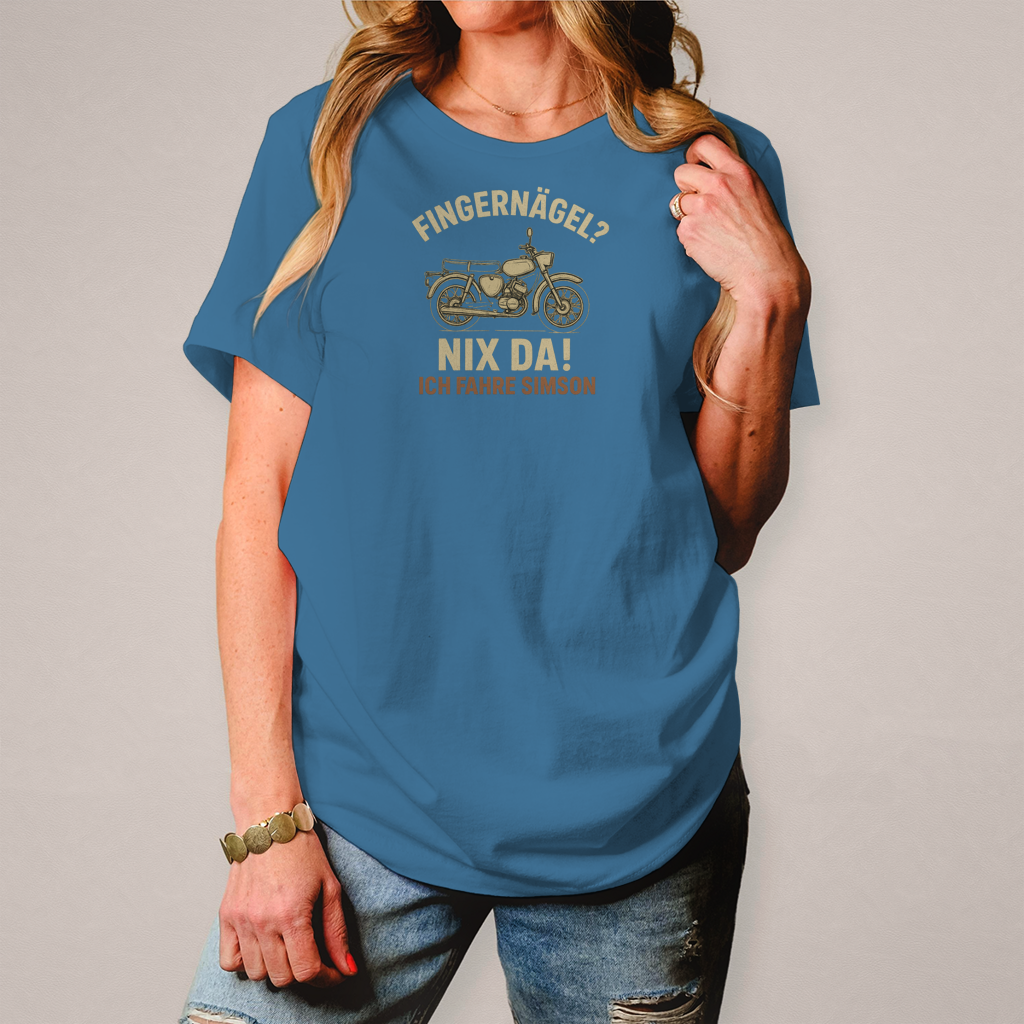 Damen T-Shirt „Fingernägel? Nix da! – Ich fahre Simson“