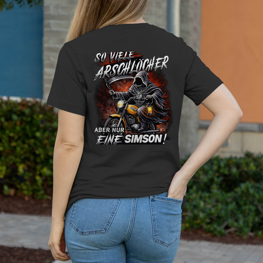 Damen T-Shirt „So viele Arschlöcher – aber nur eine Simson“