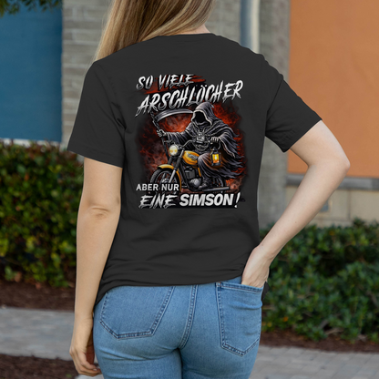 Damen T-Shirt „So viele Arschlöcher – aber nur eine Simson“