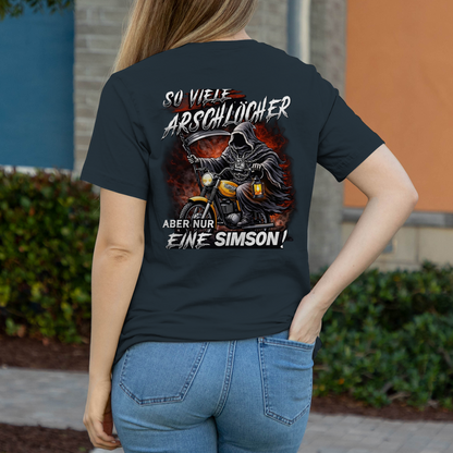 Damen T-Shirt „So viele Arschlöcher – aber nur eine Simson“