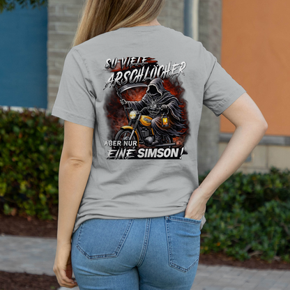 Damen T-Shirt „So viele Arschlöcher – aber nur eine Simson“