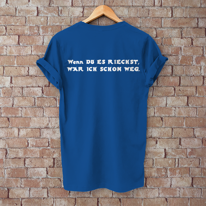 Herren T-Shirt 2-Takt – Wenn du es riechst, war ich schon weg