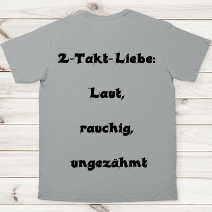 Herren T-Shirt 2-Takt-Liebe – Laut, rauchig, ungezähmt