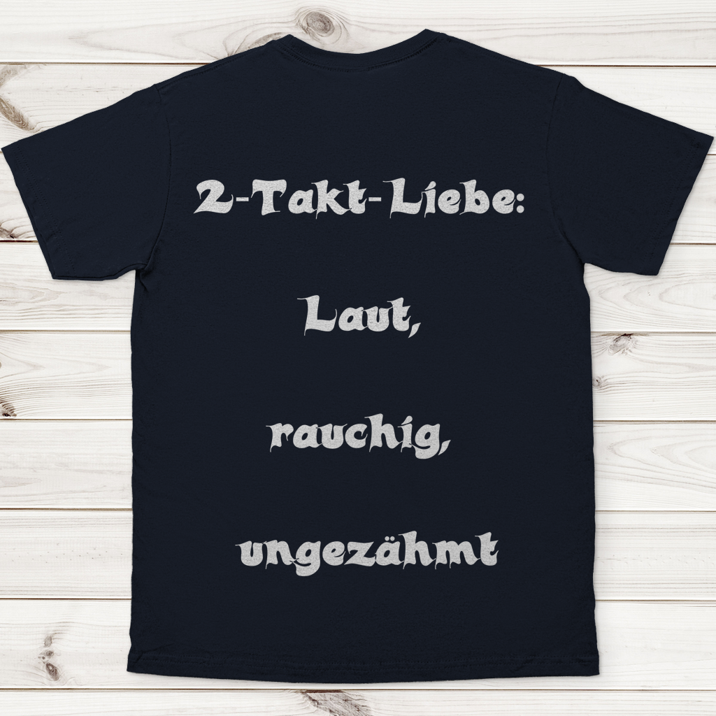 Herren T-Shirt 2-Takt-Liebe – Laut, rauchig, ungezähmt