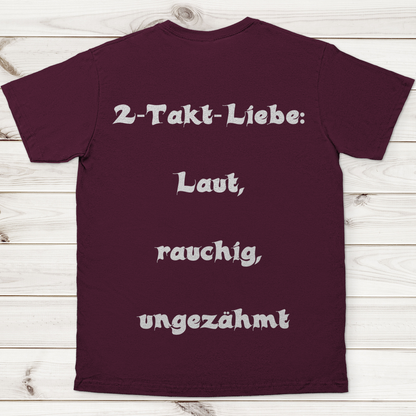 Herren T-Shirt 2-Takt-Liebe – Laut, rauchig, ungezähmt