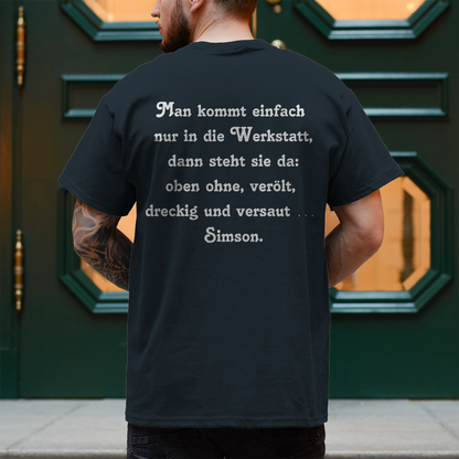 Herren T-Shirt Man kommt einfach nur in die Werkstatt,