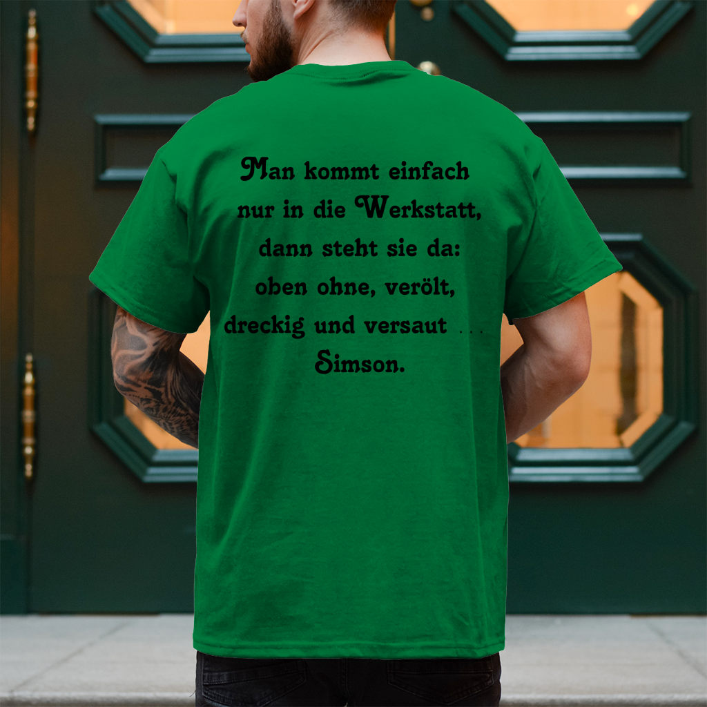 Herren T-Shirt Man kommt einfach nur in die Werkstatt,