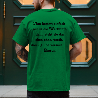 Herren T-Shirt Man kommt einfach nur in die Werkstatt,