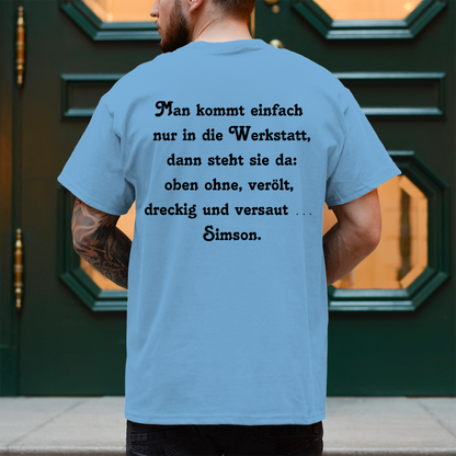 Herren T-Shirt Man kommt einfach nur in die Werkstatt,