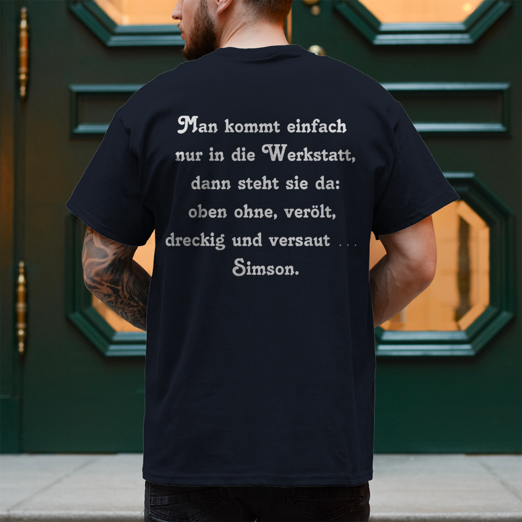 Herren T-Shirt Man kommt einfach nur in die Werkstatt,