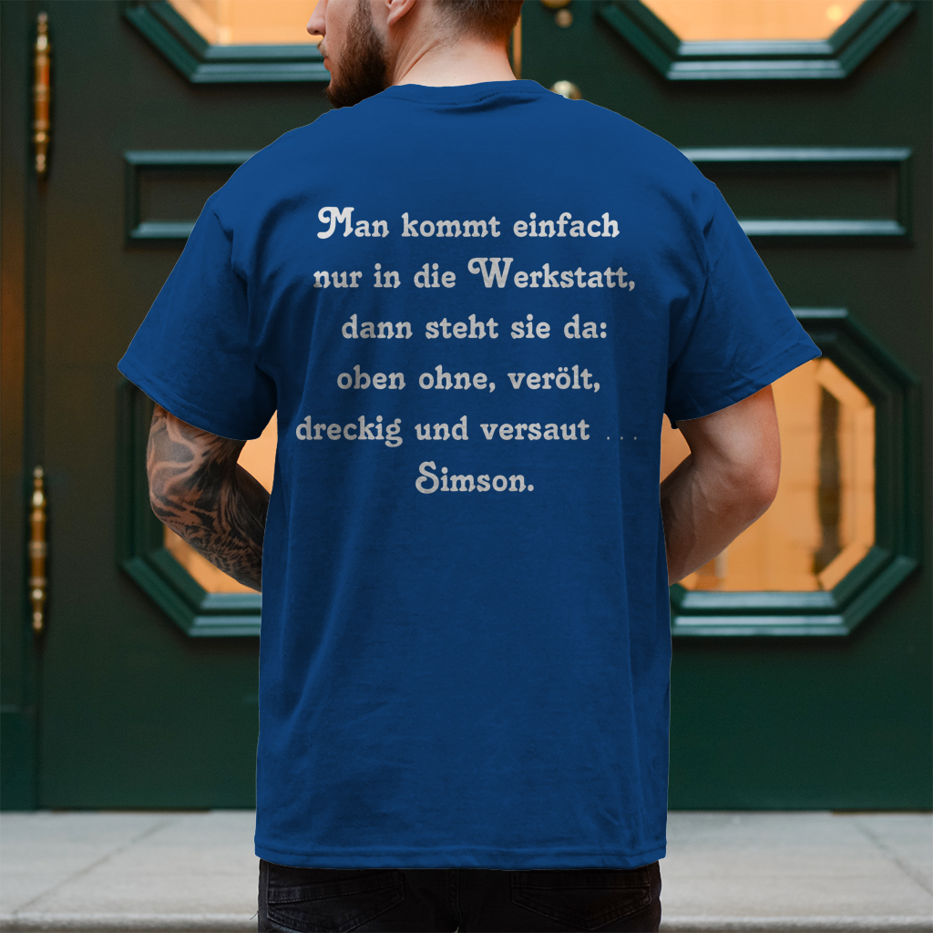 Herren T-Shirt Man kommt einfach nur in die Werkstatt,