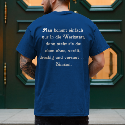Herren T-Shirt Man kommt einfach nur in die Werkstatt,