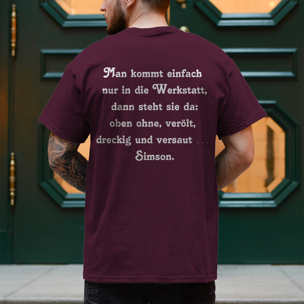 Herren T-Shirt Man kommt einfach nur in die Werkstatt,