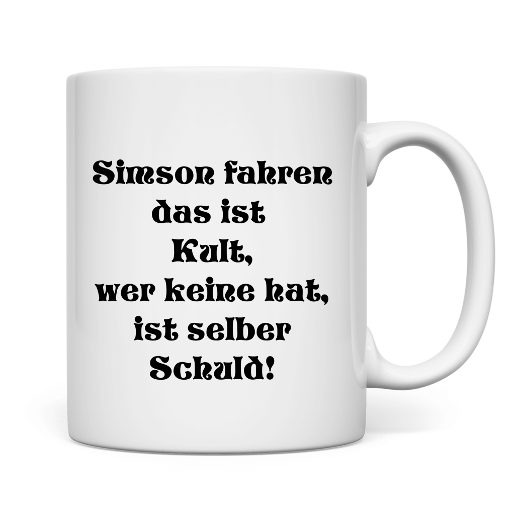 Simson fahren – das ist Kult, wer keine hat, ist selber Schuld! Tasse
